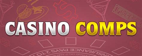 how to get casino comps|Casino Comps Secrets: 5 Steps to Get Them.